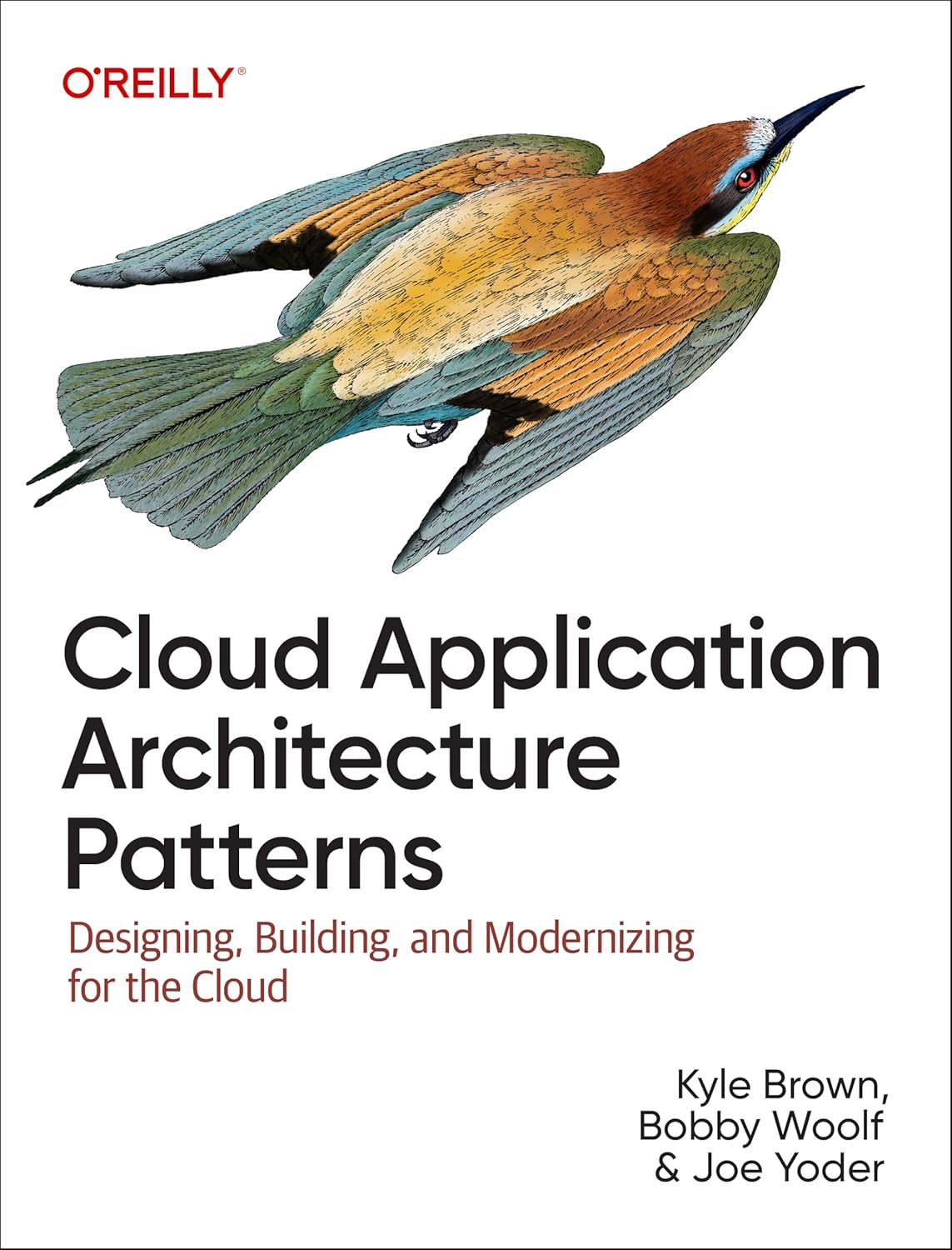 Cloud Application Architecture Patterns: Designing, Building, and Modernizing for the Cloud