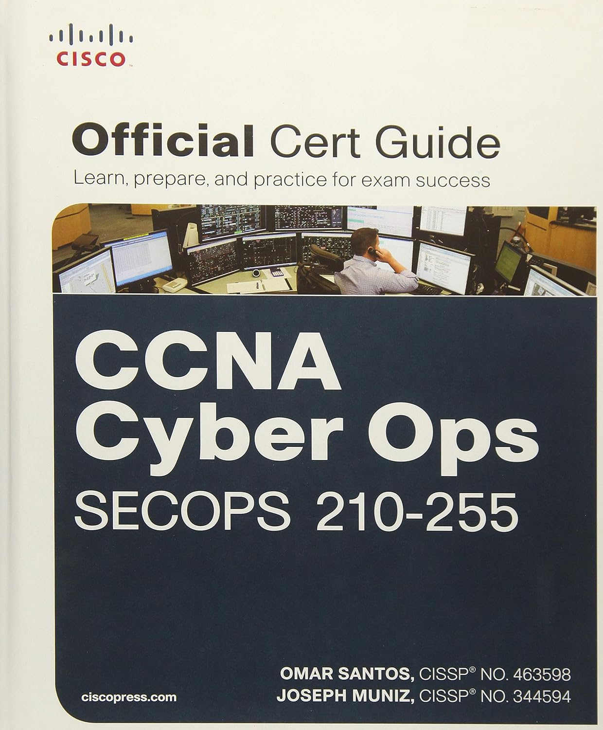 CCNA Cyber Ops SECOPS 210-255 Official Cert Guide (Certification Guide)