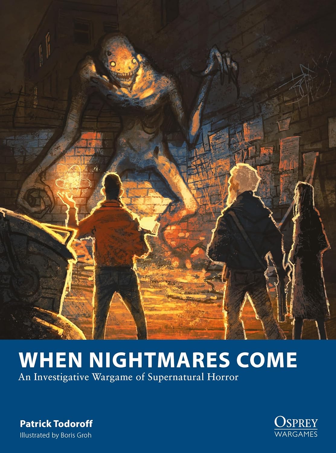 When Nightmares Come: An Investigative Wargame of Supernatural Horror (Osprey Wargames, 33)