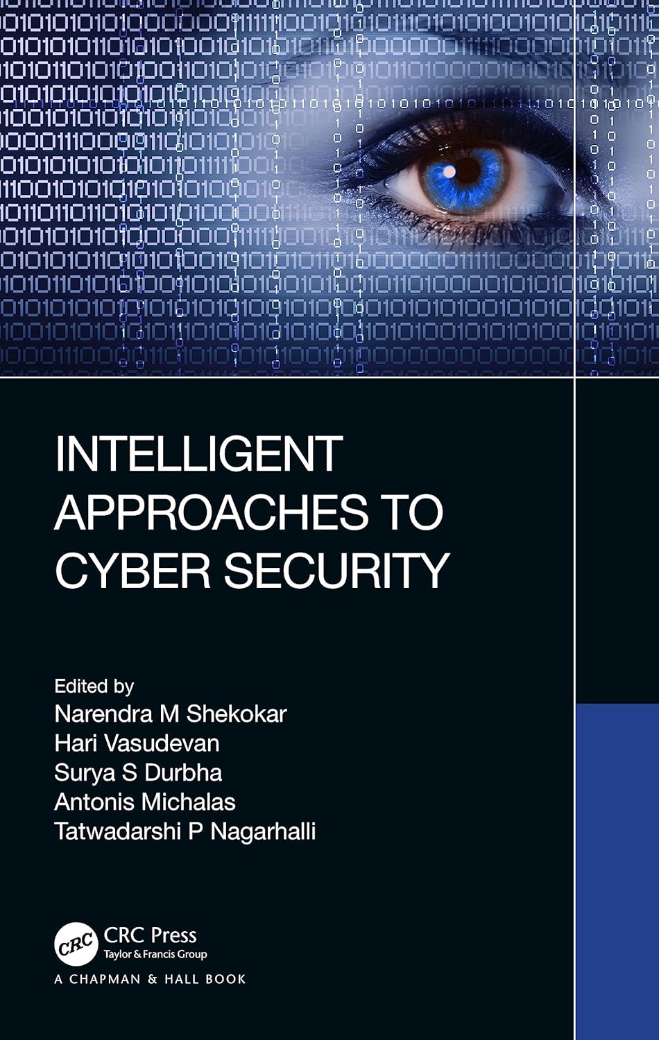 Intelligent Approaches to Cyber Security