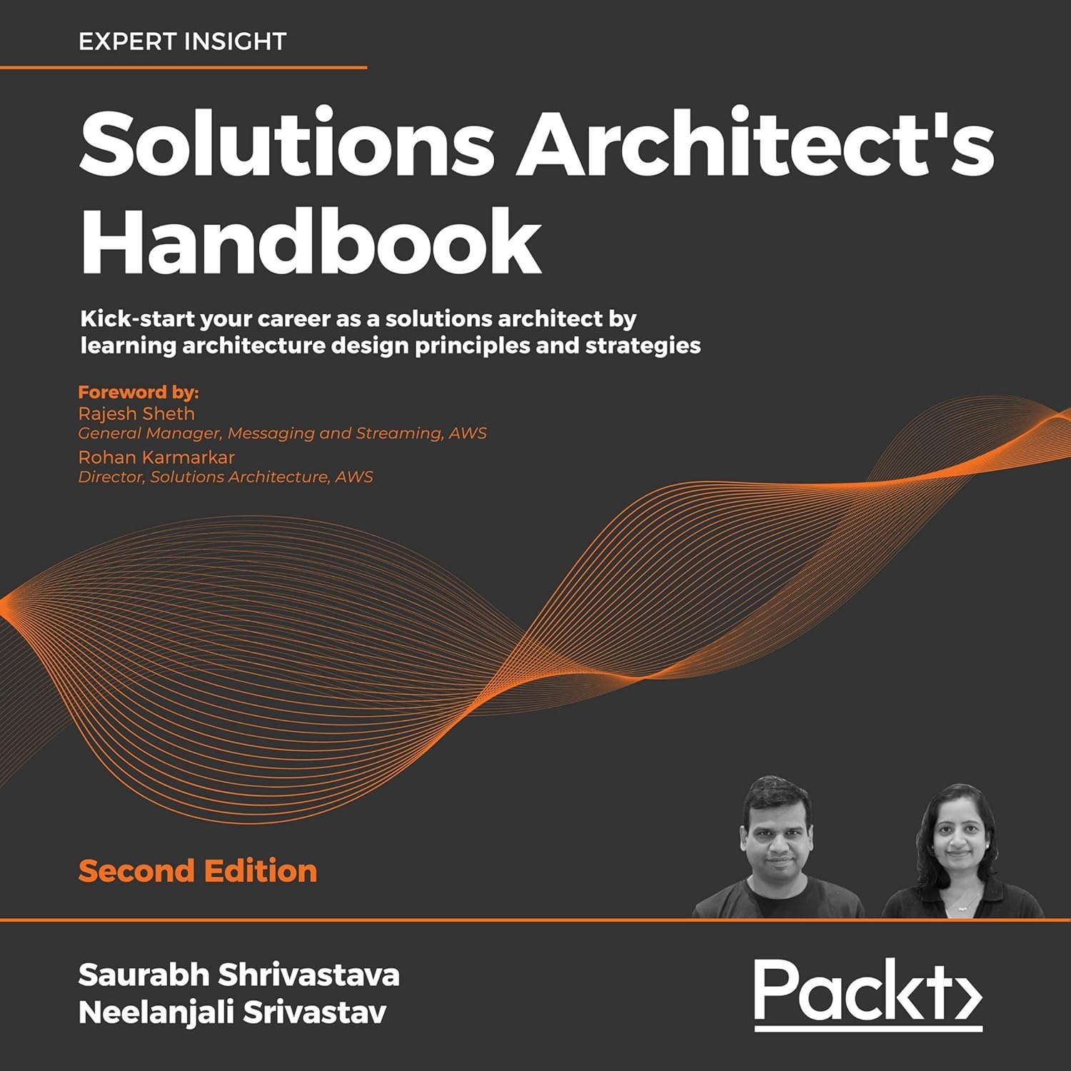 Solutions Architect’s Handbook: Kick-Start Your Solutions Architect Career by Learning Architecture Design Principles and Strategies