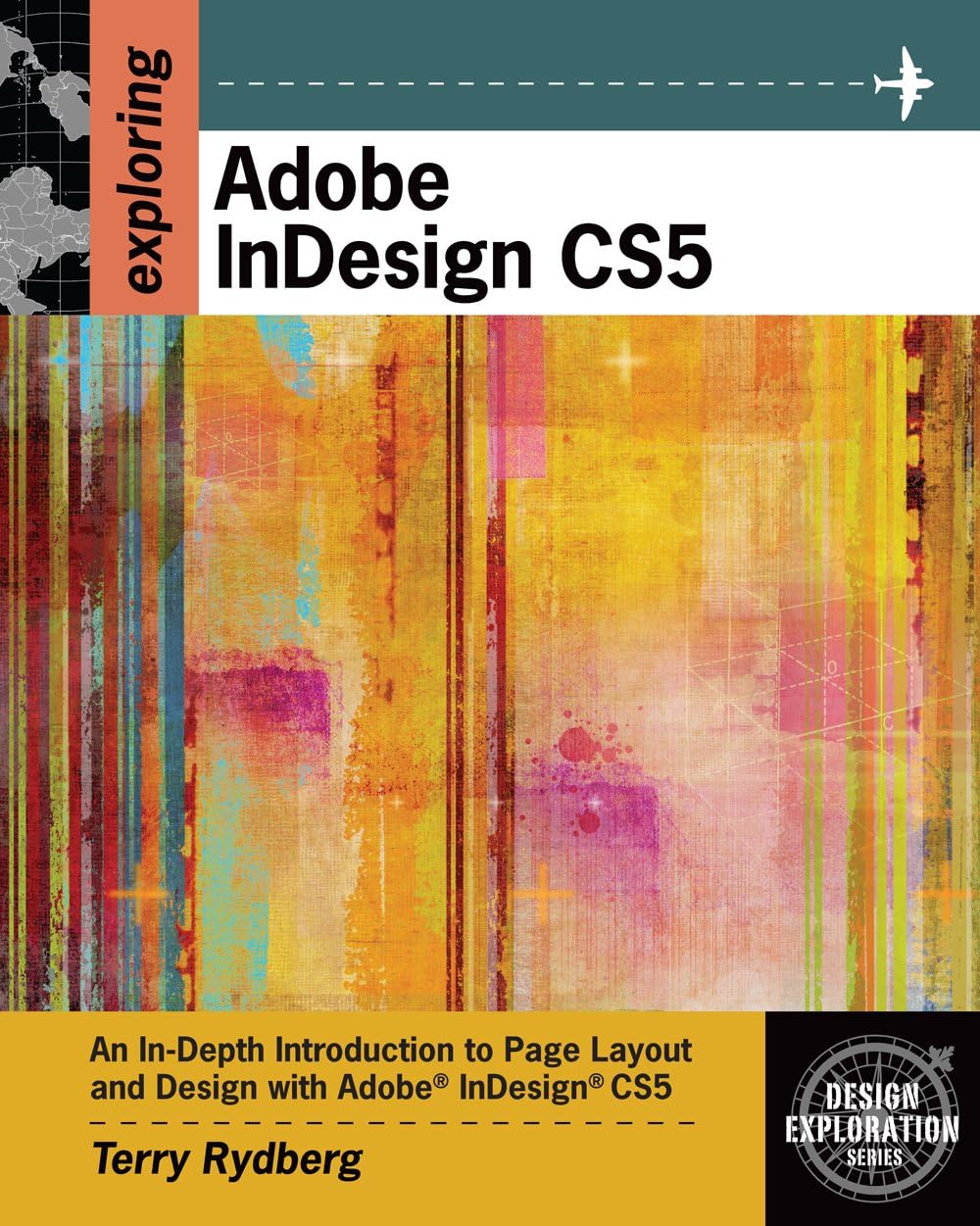 Premium Website for Rydberg’s Exploring Adobe InDesign CS5, 1st Edition