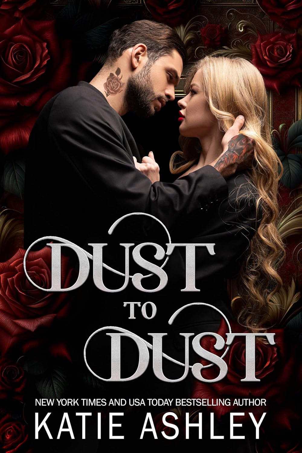 Dust to Dust: A Dark Mafia, Grumpy/Sunshine Romance (The Irish Rogues Book 2)