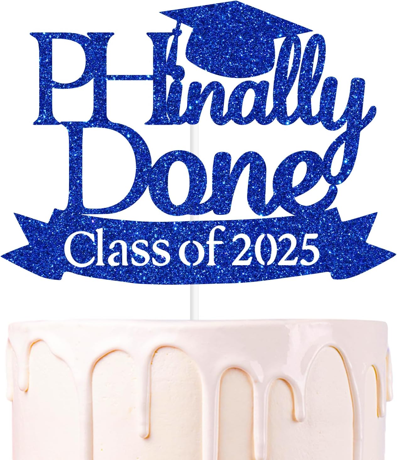 Blue Glitter Phinally Done Class of 2025 Cake Topper, Congrats PHD/Class of 2025/Congarts 2025, 2025 Doctor PHD Graduation Party Decorations Supplies