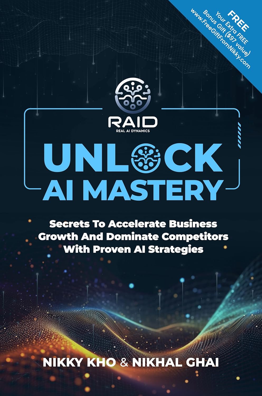 Unlock AI Mastery: Secrets to Accelerate Business Growth and Dominate Competitors with Proven AI Strategies