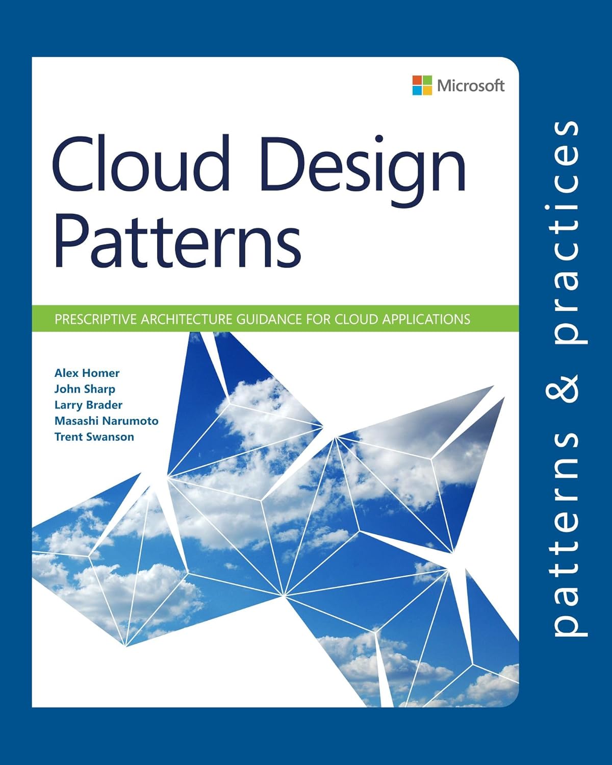 Cloud Design Patterns: Prescriptive Architecture Guidance for Cloud Applications (Microsoft patterns & practices)