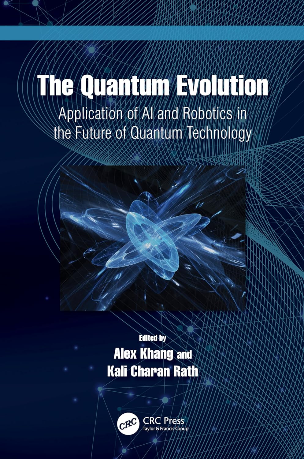 The Quantum Evolution: Application of AI and Robotics in the Future of Quantum Technology