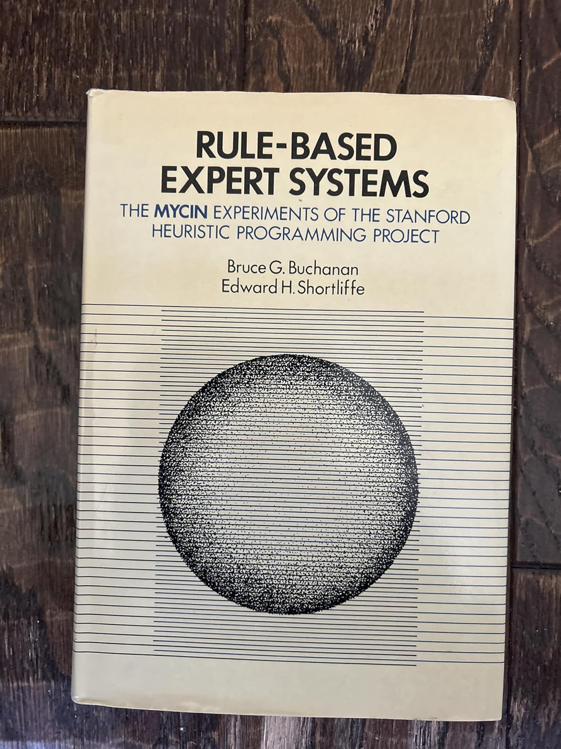 Rule Based Expert Systems: The Mycin Experiments of the Stanford Heuristic Programming Project