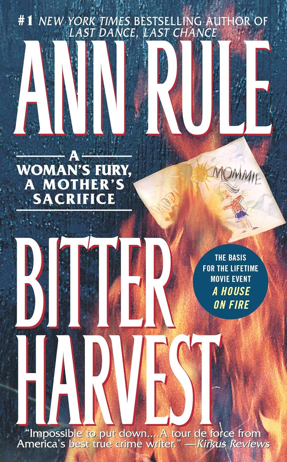 Bitter Harvest: A Womans Fury A Mothers Sacrifice