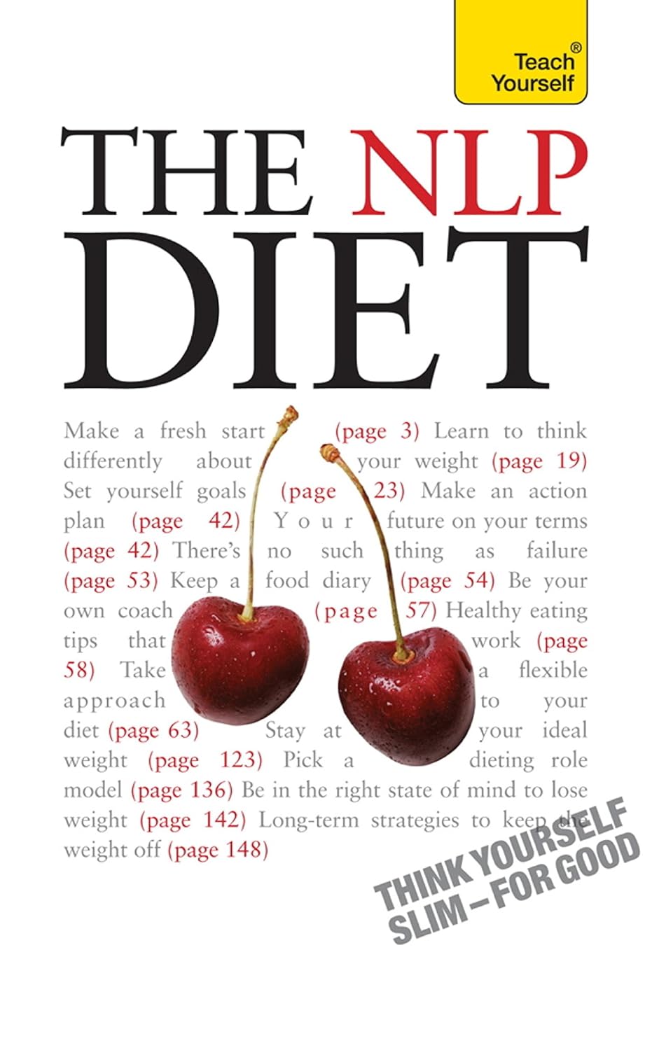 The NLP Diet: Think Yourself Slim – For Good