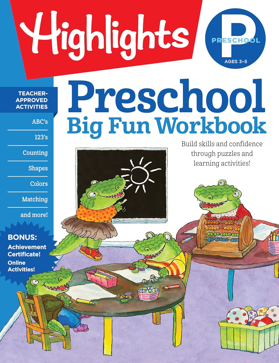 Preschool Big Fun Workbook: 256-Page Preschool Activity Book Full of Preschool Math, Language Arts, Writing Practice, Shapes Practice, Puzzles and More (Highlights Big Fun Activity Workbooks)