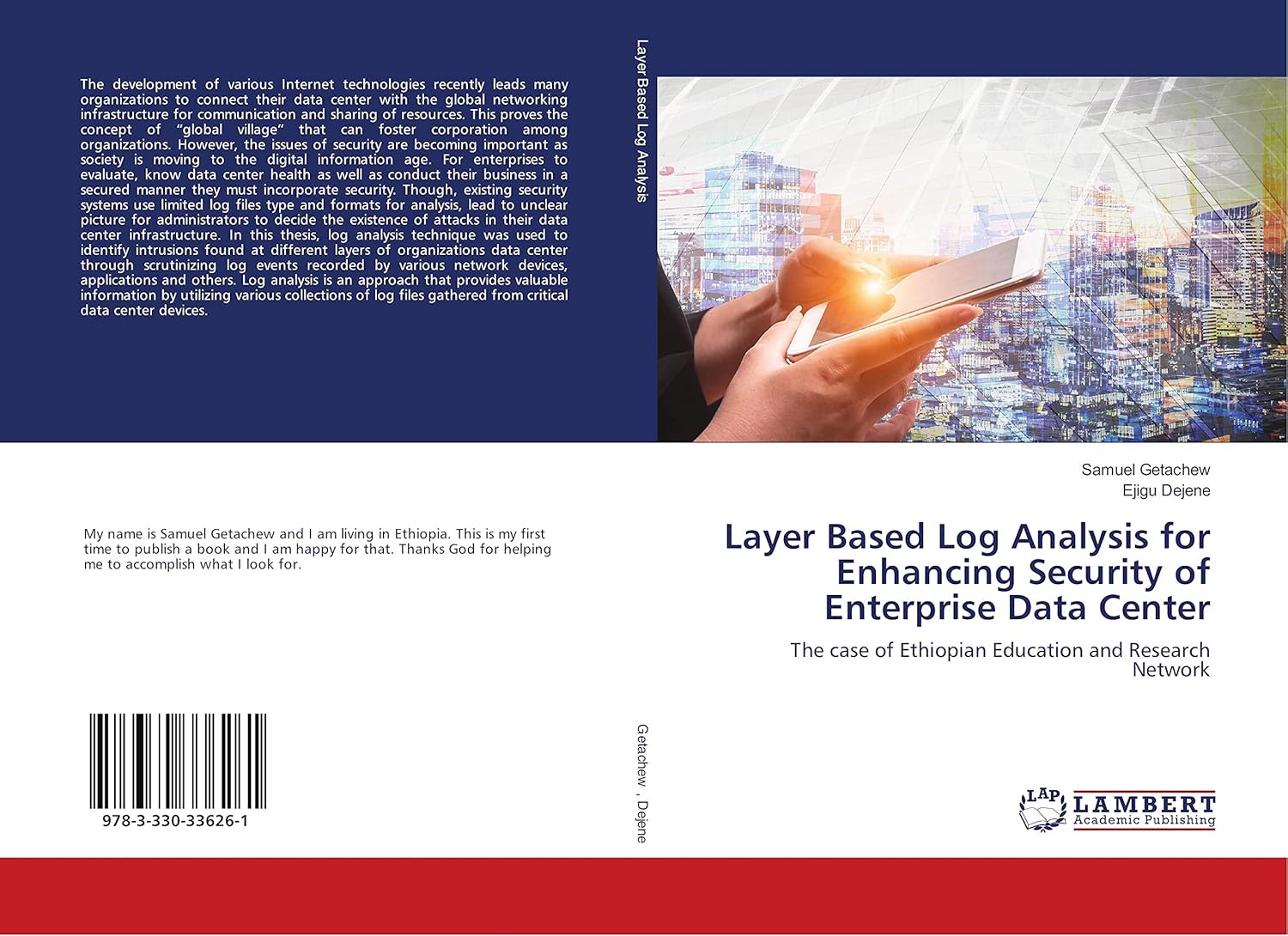 Layer Based Log Analysis for Enhancing Security of Enterprise Data Center: The case of Ethiopian Education and Research Network