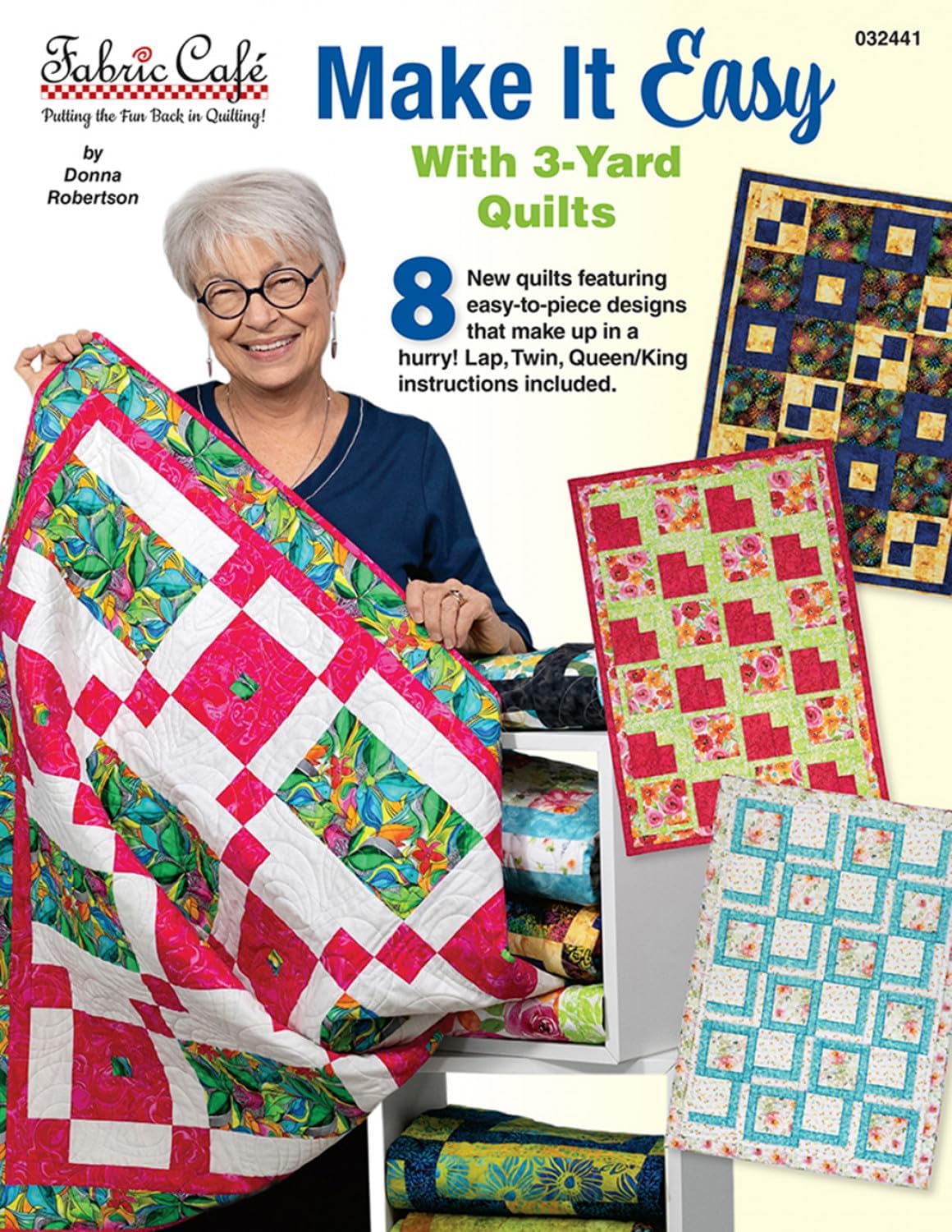 Make It Easy with 3-Yard Quilts Pattern by Fabric Cafe