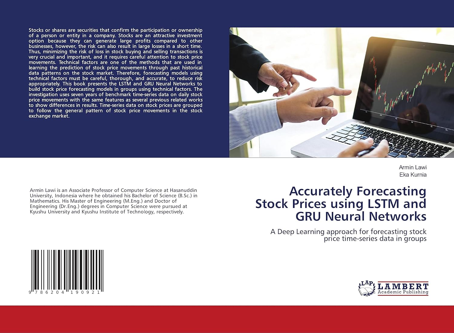 Accurately Forecasting Stock Prices using LSTM and GRU Neural Networks: A Deep Learning approach for forecasting stock price time-series data in groups