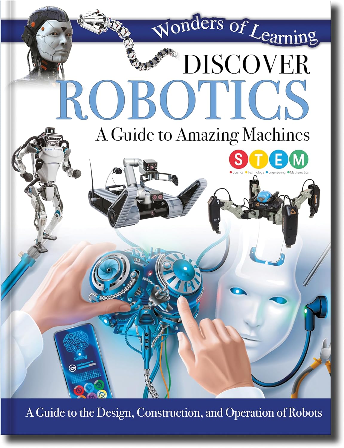 Discover Robotics: A Guide to Amazing Machines Wonders of Learning Padded Foil