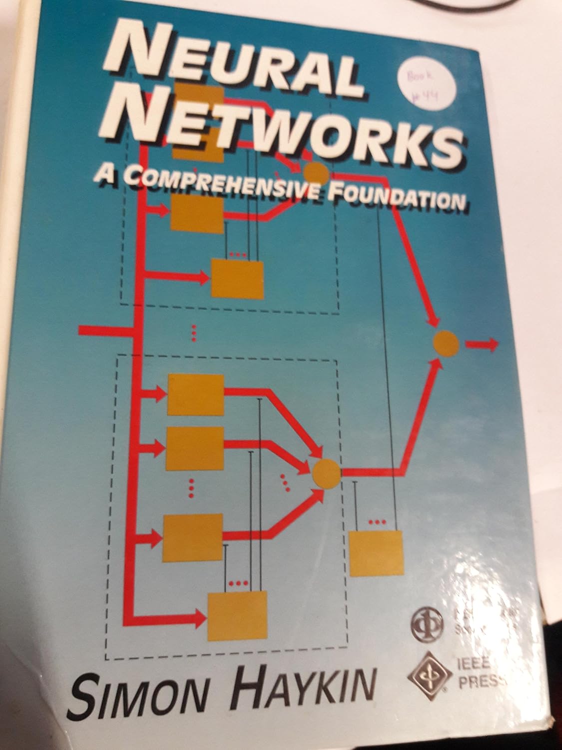 Neural Networks: A Comprehensive Foundation by Simon Haykin (1994-01-30)