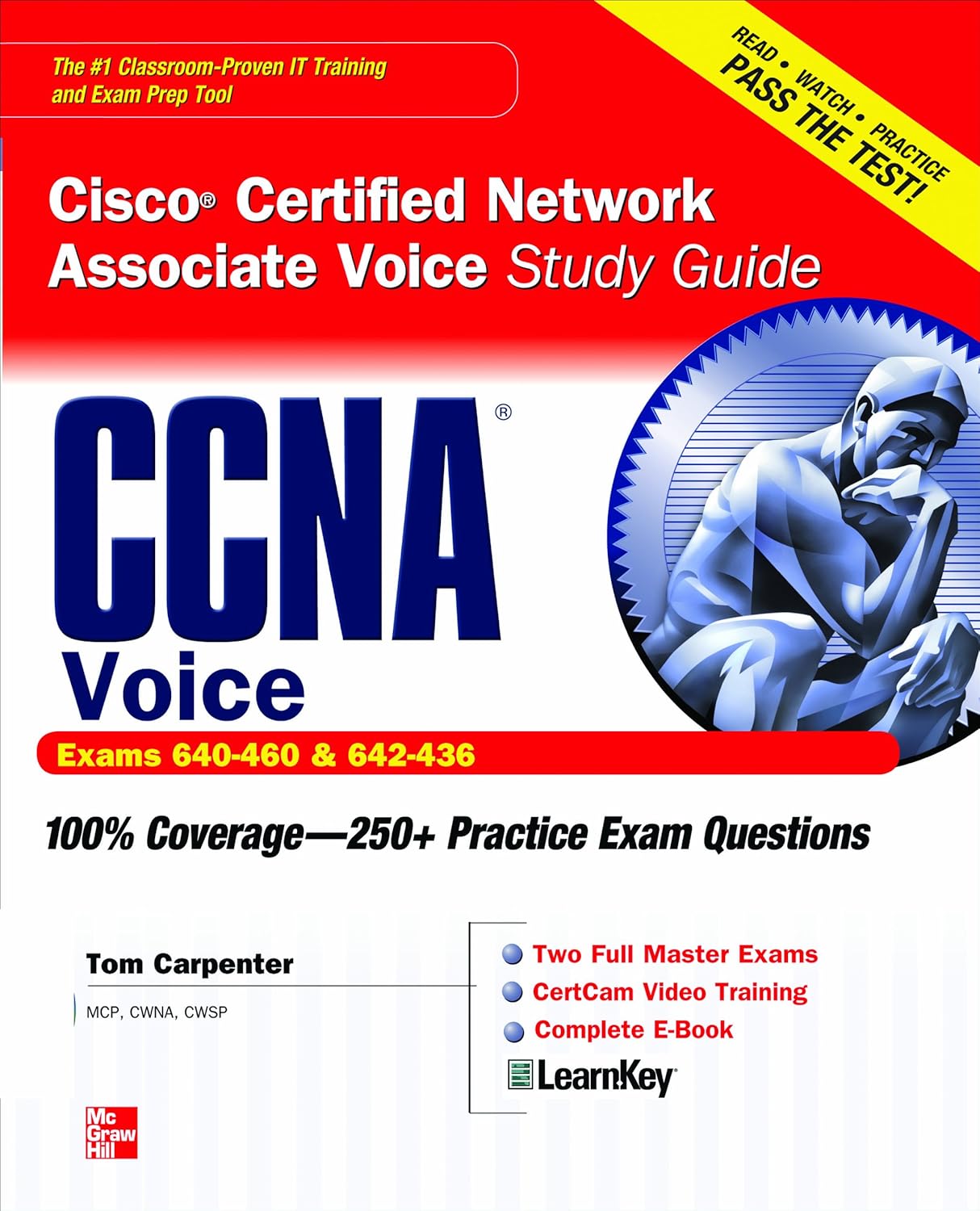 CCNA Cisco Certified Network Associate Voice Study Guide (Exams 640-460 & 642-436) (Certification Press)