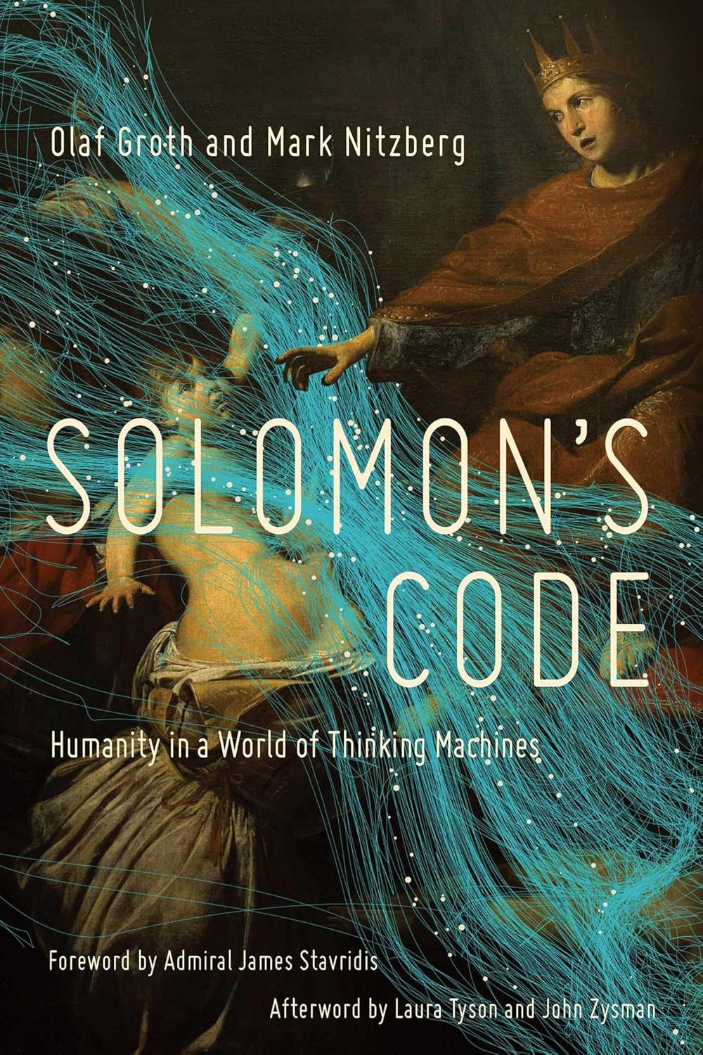 Solomon’s Code: Humanity in a World of Thinking Machines