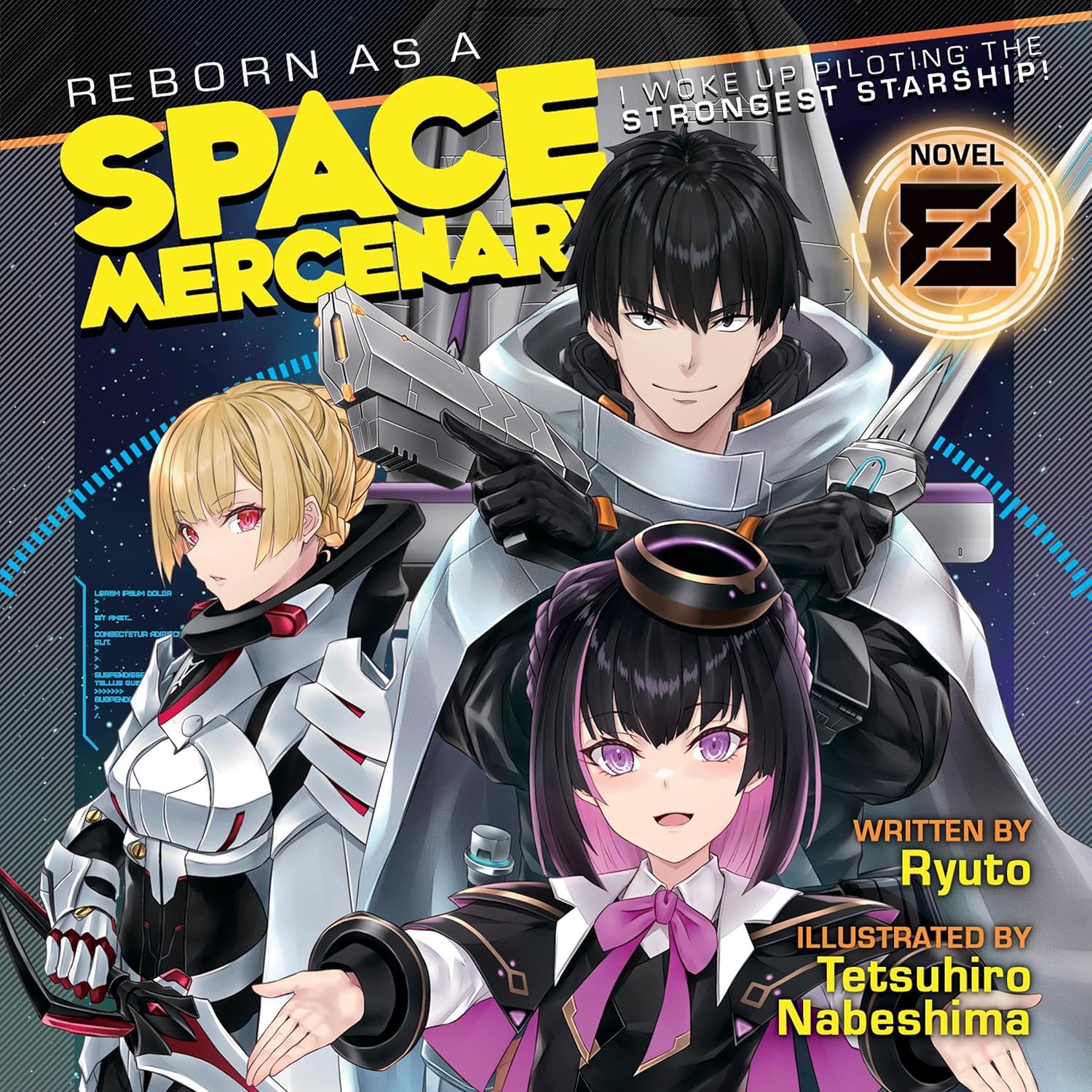 Reborn as a Space Mercenary: I Woke Up Piloting the Strongest Starship!, Vol. 8: Light Novel