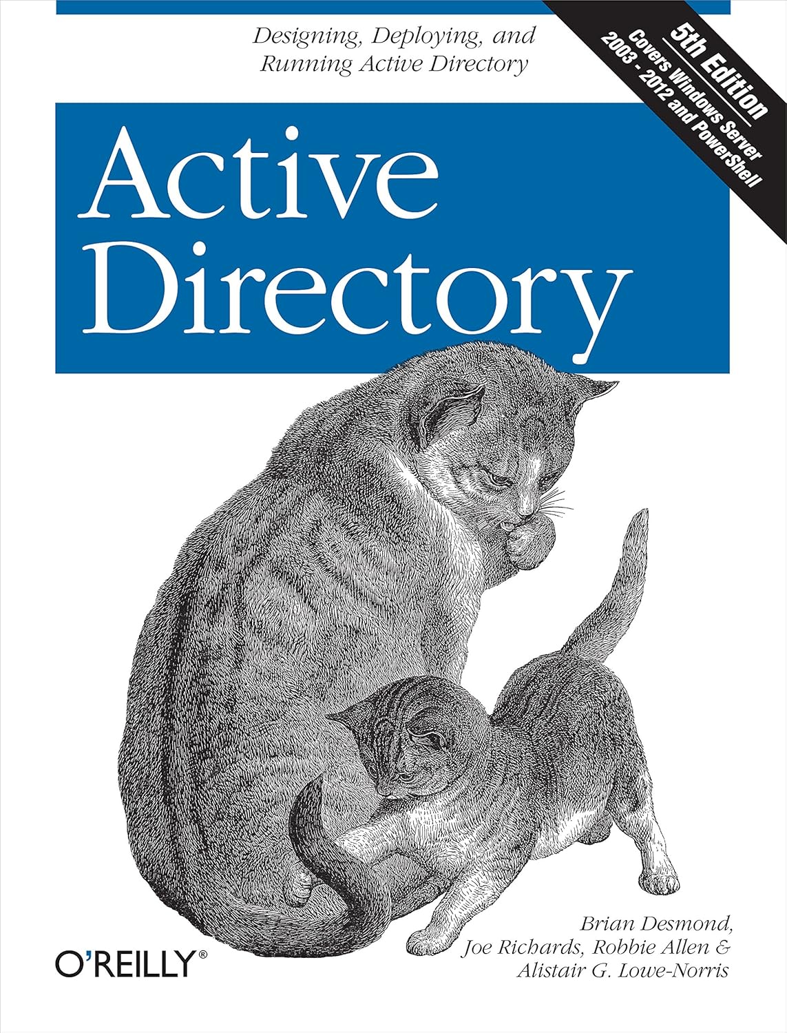 Active Directory: Designing, Deploying, and Running Active Directory