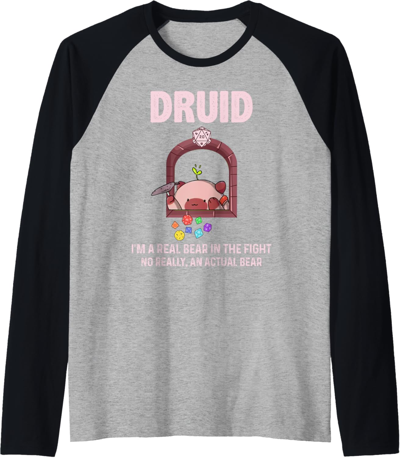 Druid I’m A Real Bear In The Fight. No Really An Actual Bear Raglan Baseball Tee