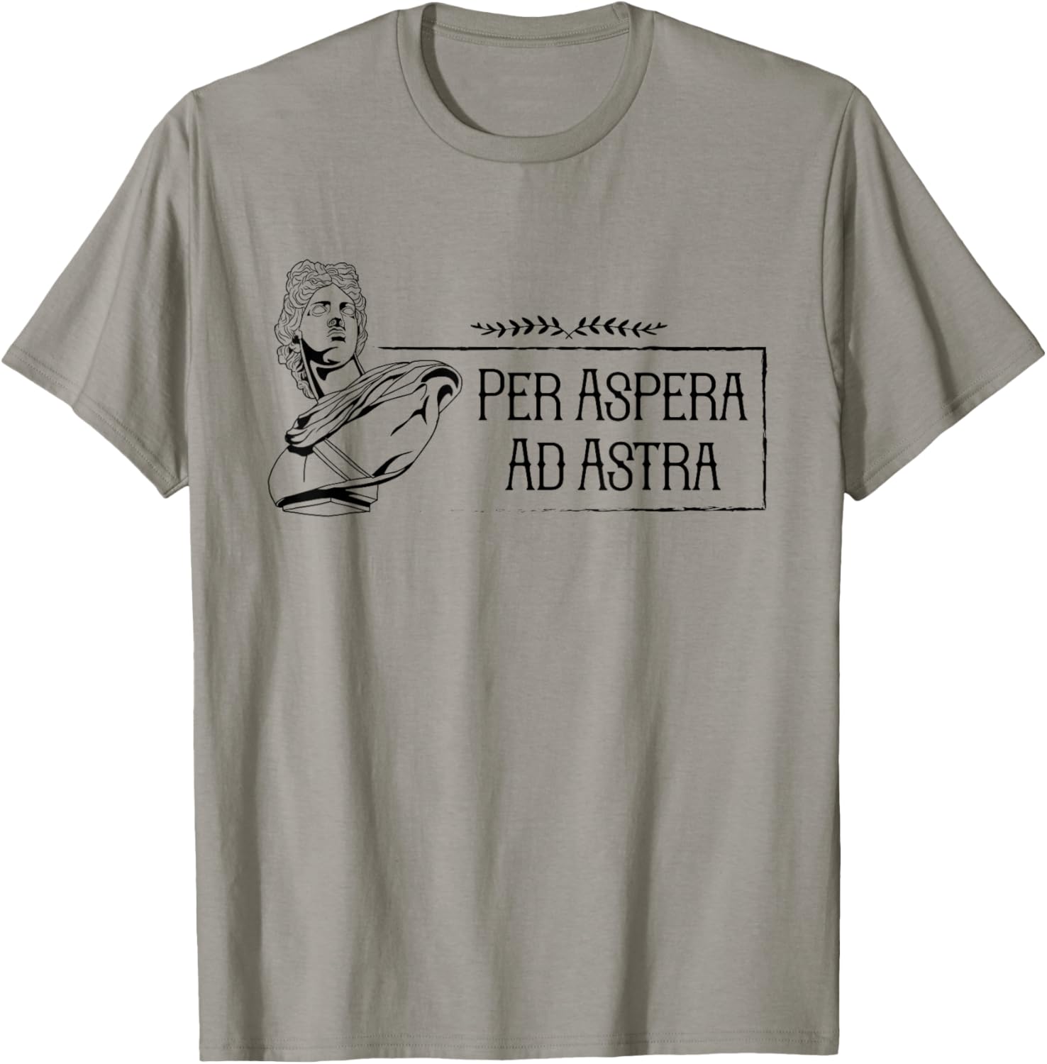 Latin saying – Per Aspera Ad Astra T-Shirt