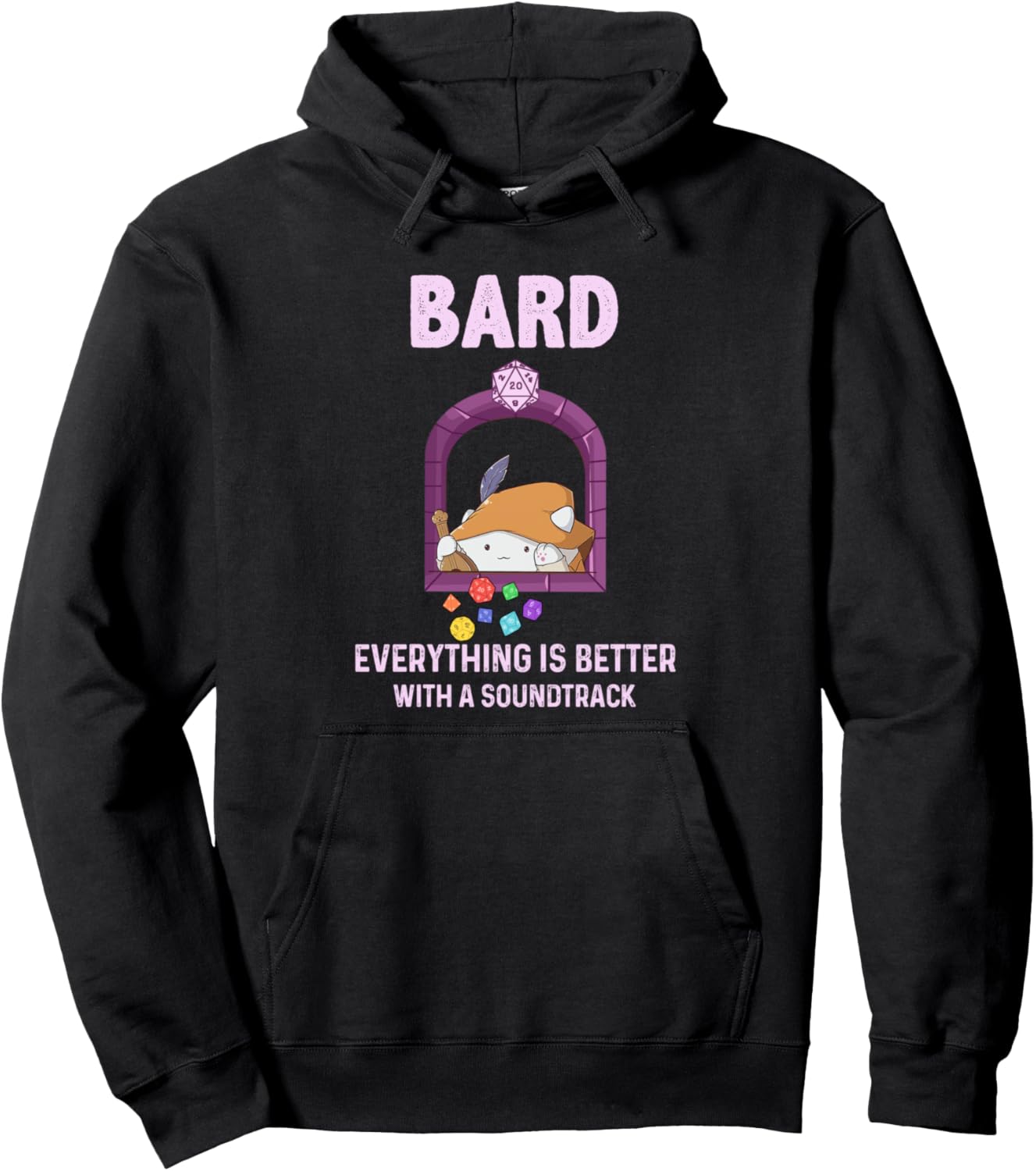 Bard Everything Is Better With A Soundtrack Pullover Hoodie