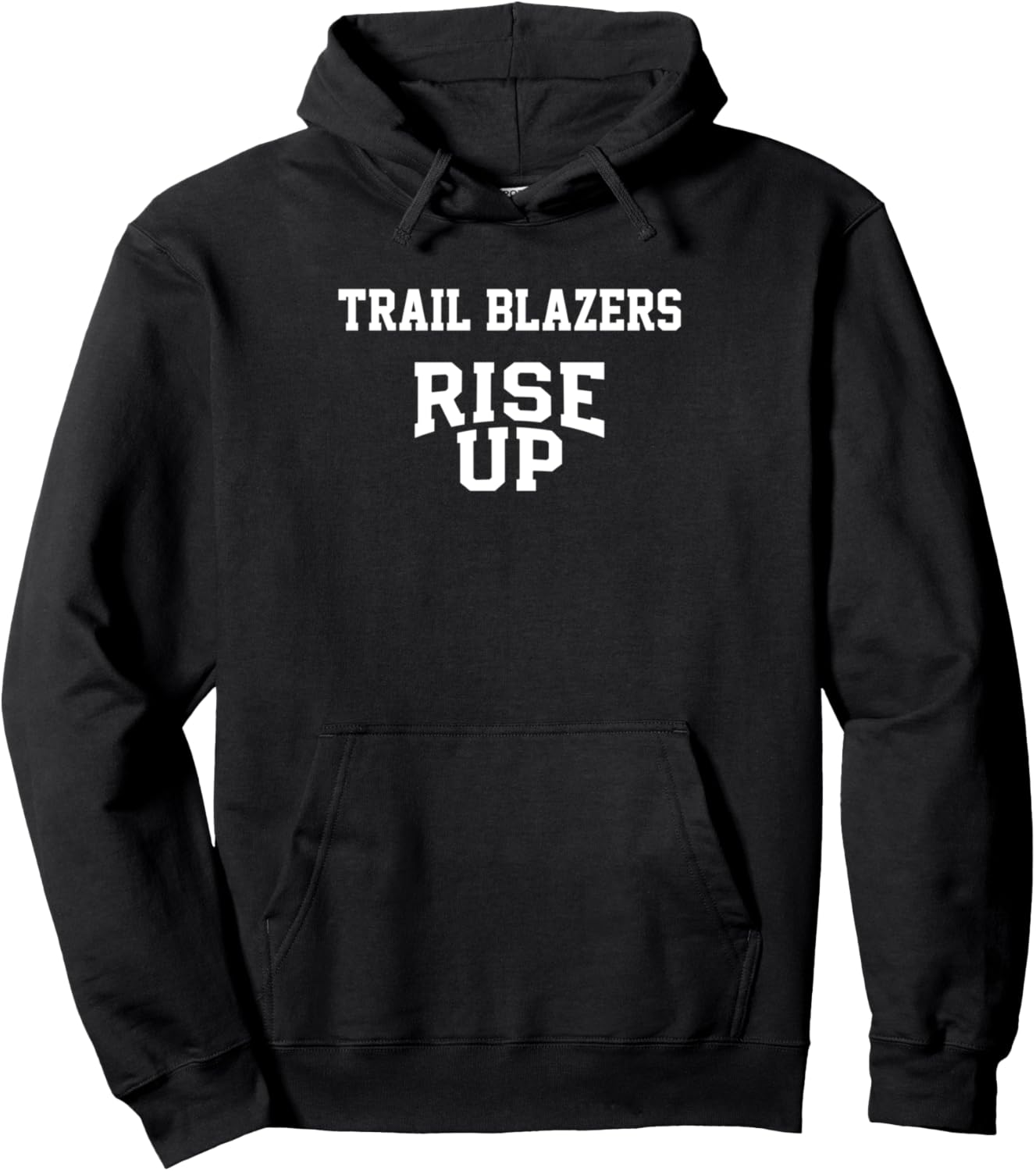 Trail Blazers Central Rise Up HS Pullover Hoodie