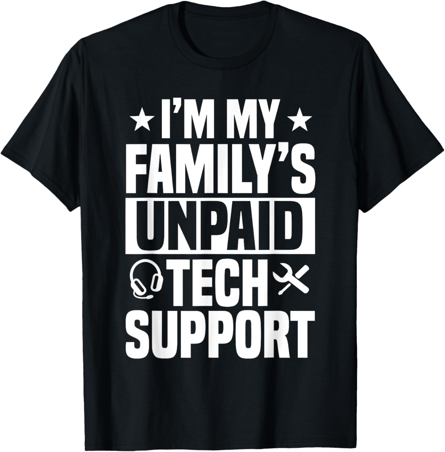 Tech Support Unpaid Help Desk IT Call Center Agent T-Shirt