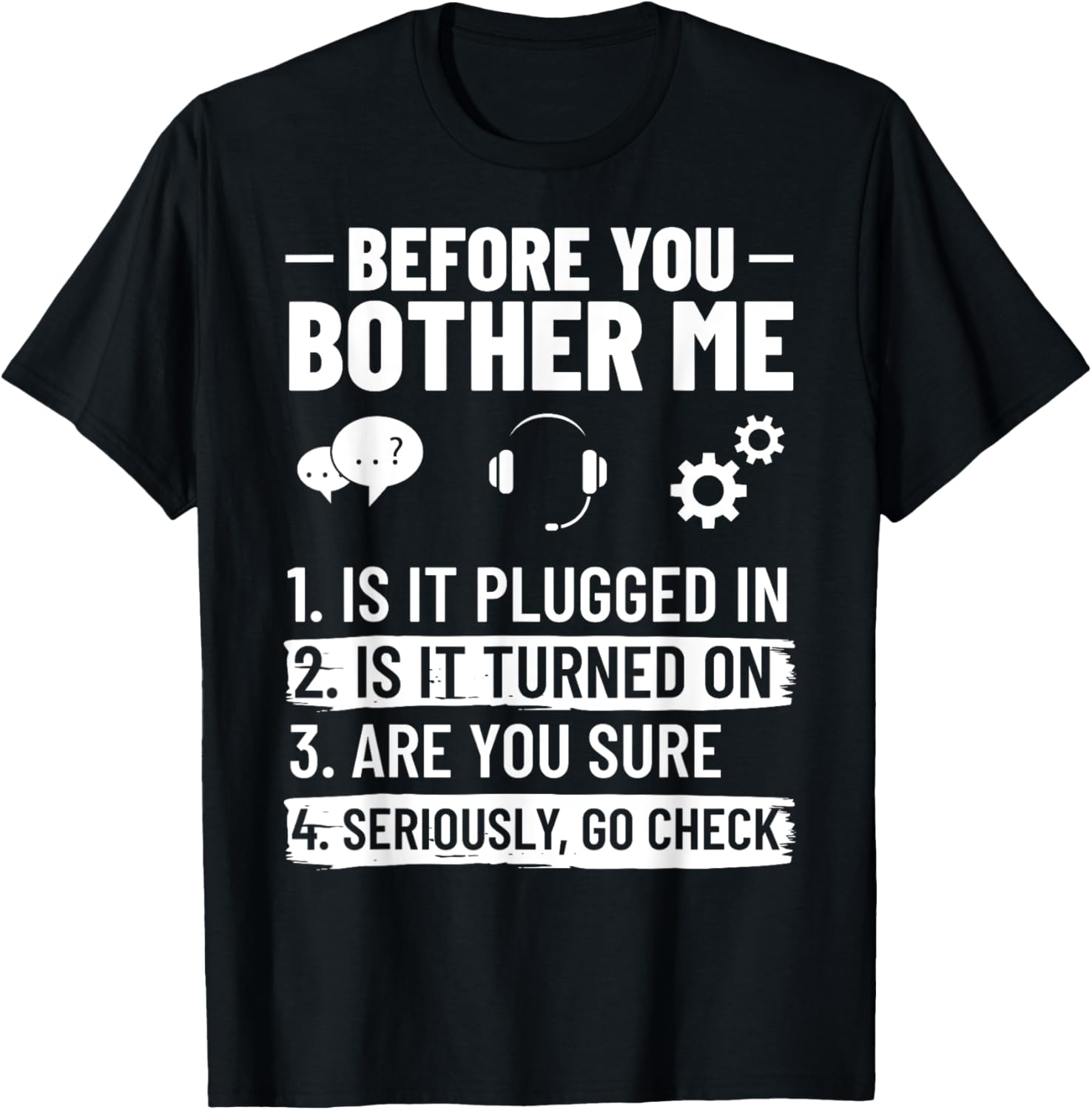 IT Technical Engineer Helpdesk T-Shirt