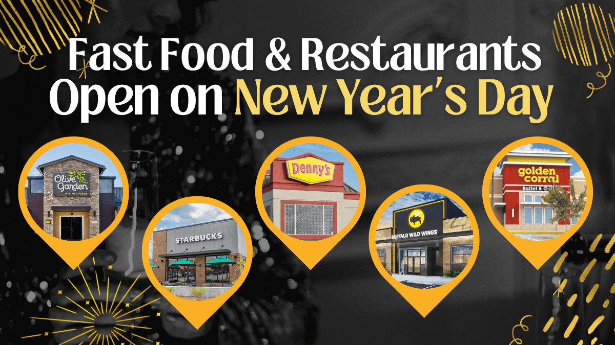 Fast Food and Restaurants Open on New Years Day