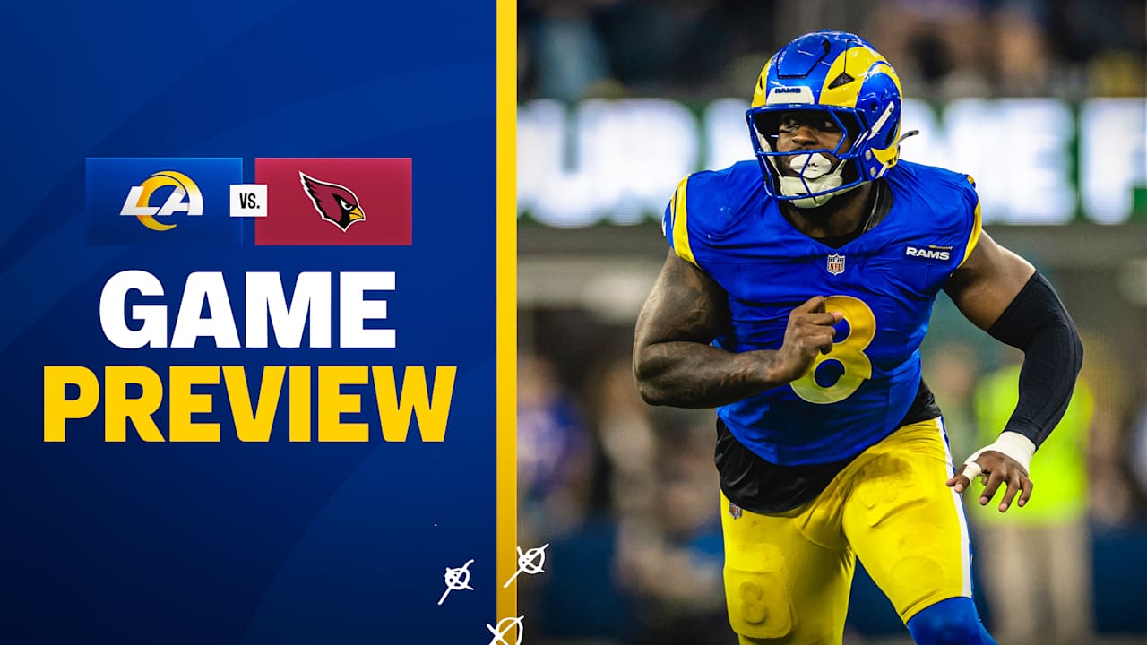 Rams-Cardinals Game Preview | Saturday Night Fever: Los Angeles Rams & Arizona Cardinals duel in Week 17 at SoFi Stadium