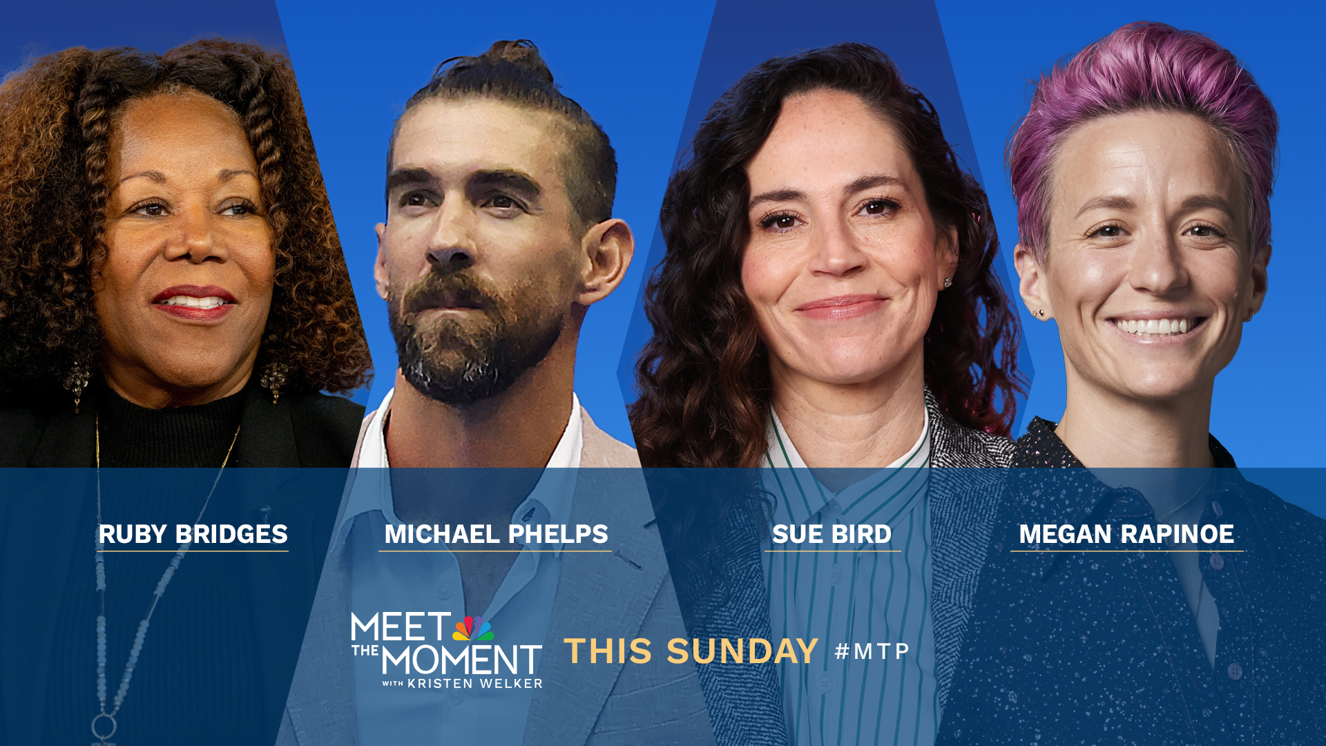 Special Edition of “Meet the Press With Kristen Welker” This Sunday Featuring “Meet the Moment” Conversations With Michael Phelps, Ruby Bridges, Megan Rapinoe, Sue Bird & More