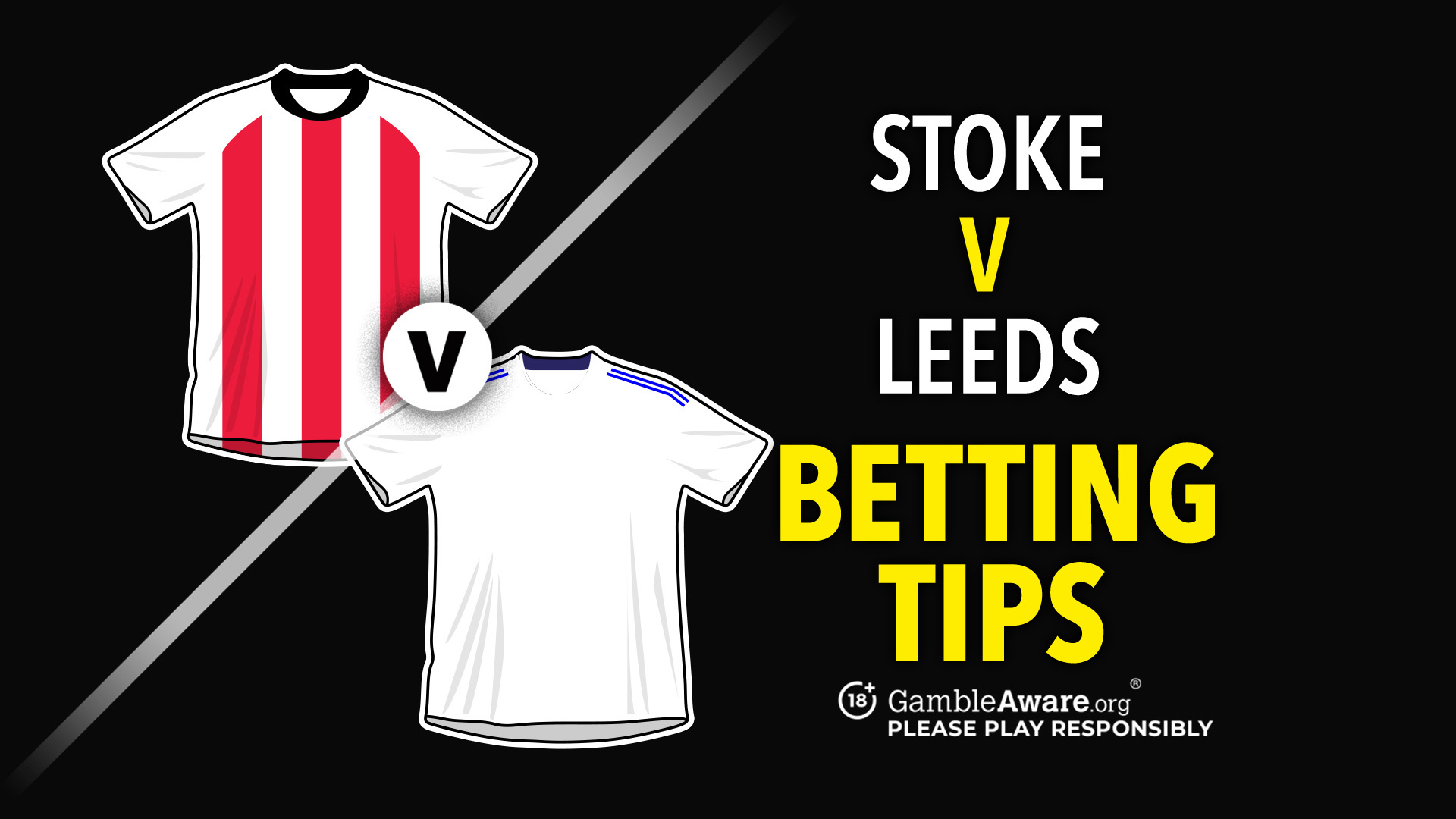 Stoke vs Leeds United prediction, betting tips, odds and how to watch