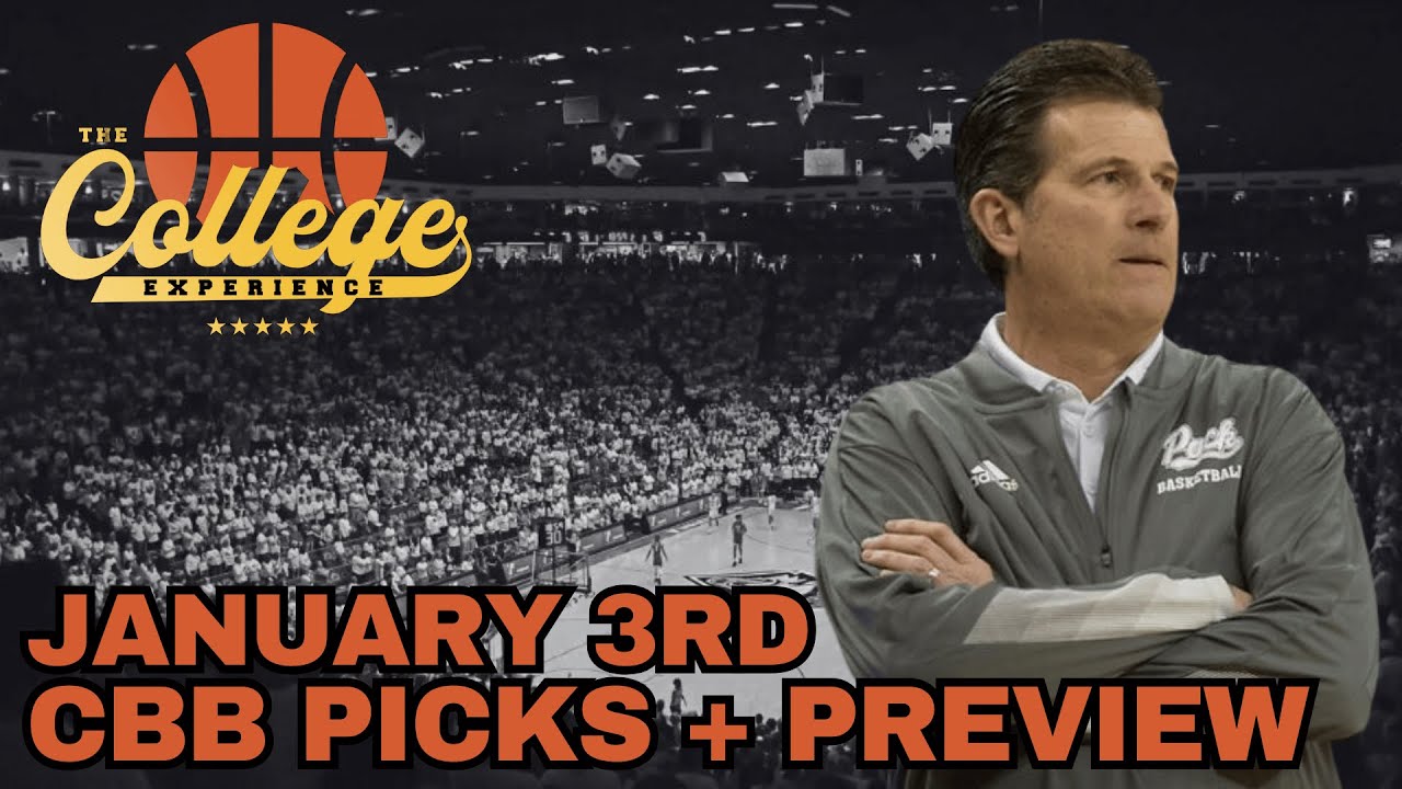 College Basketball Picks – Friday, January 3rd | The College Experience: Basketball (Ep. 785)