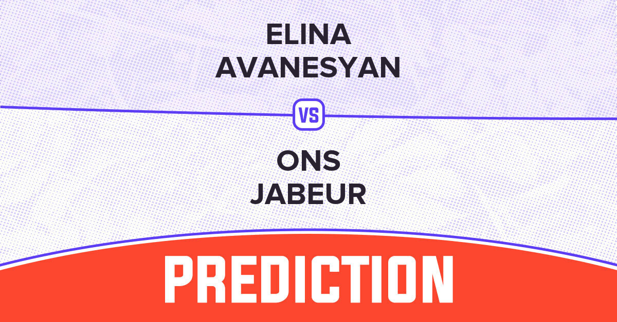 Elina Avanesyan vs Ons Jabeur Prediction