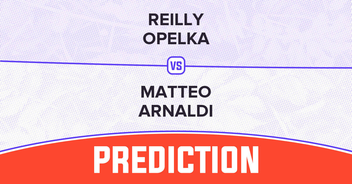 Reilly Opelka vs Matteo Arnaldi Prediction