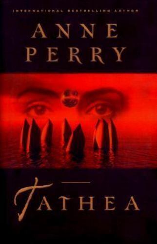 Tathea – Hardcover By Perry, Anne – VERY GOOD