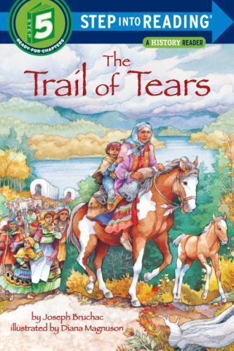 Trail of Tears (Step-Into-Reading, Step 5) – Paperback By Bruchac, Joseph – GOOD