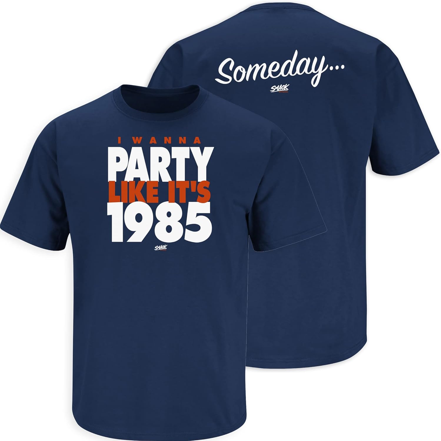 Smack Apparel Someday… I Wanna Party Like It’s 1985 T-Shirt for Chicago Football Fans (SM-5XL)