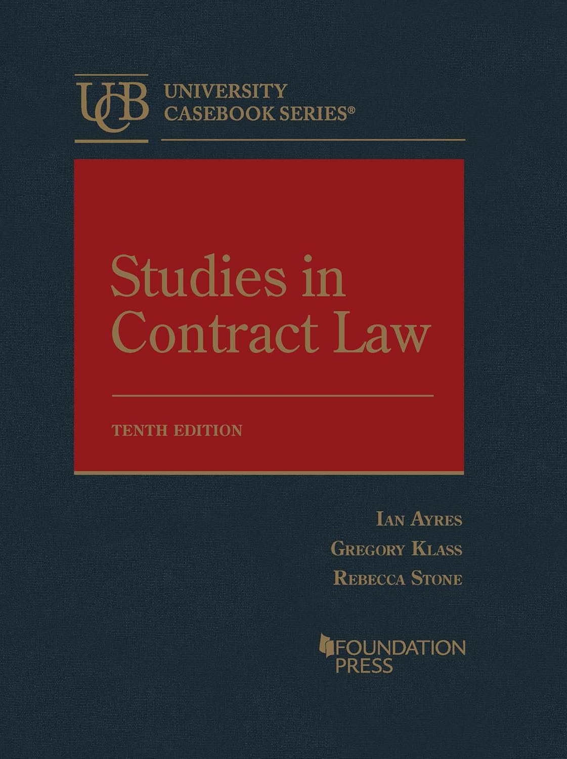 Studies in Contract Law (University Casebook Series)