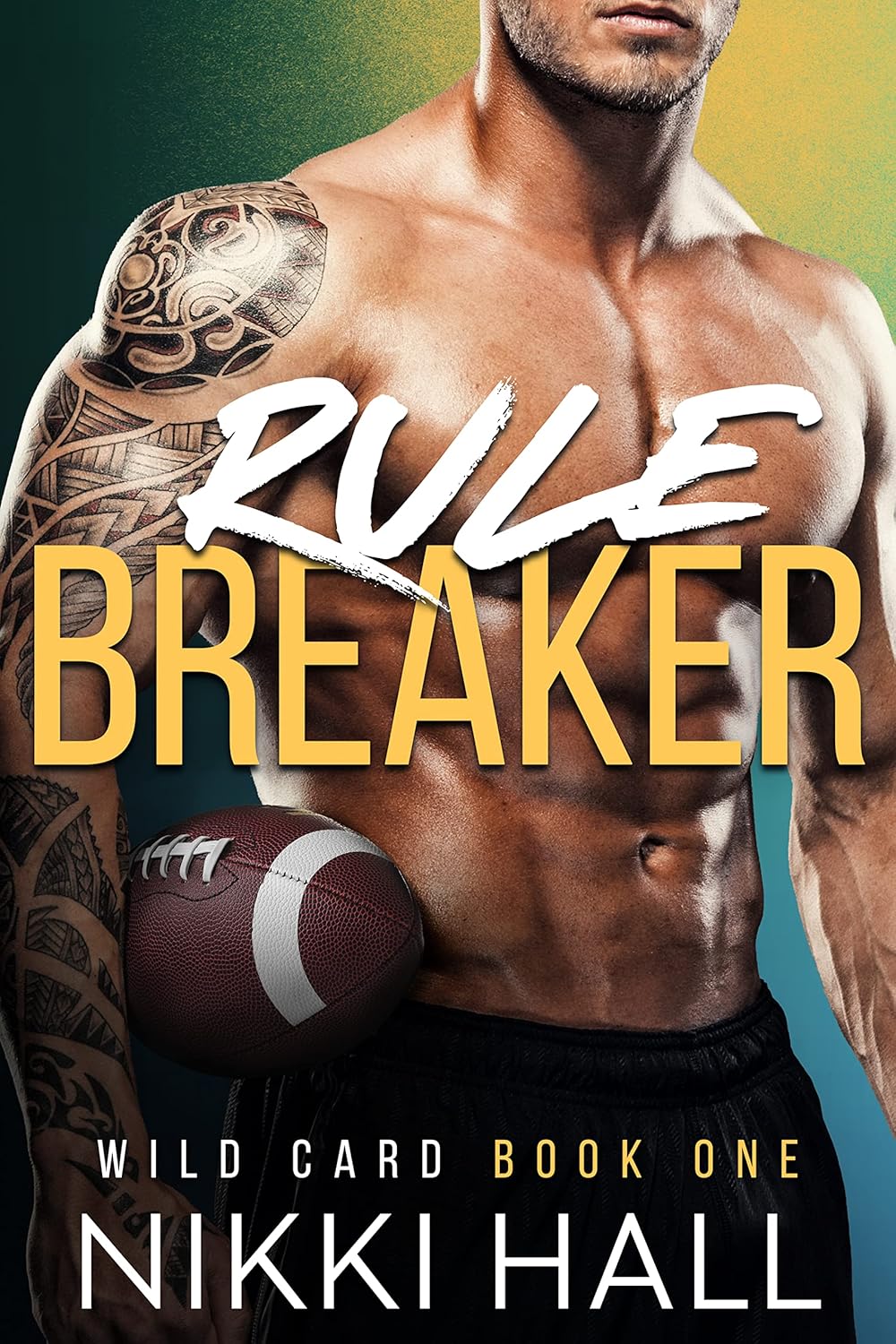 Rule Breaker (Wild Card Book 1)